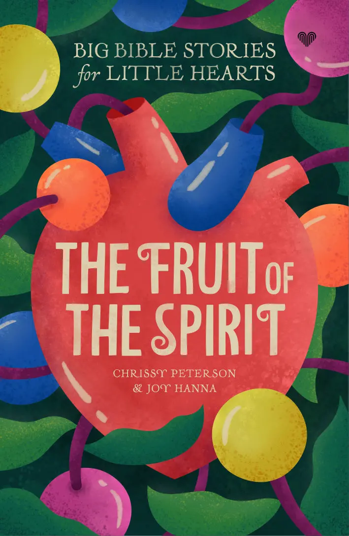 Big Bible Stories For Little Hearts: The Fruit Of The Spirit 1