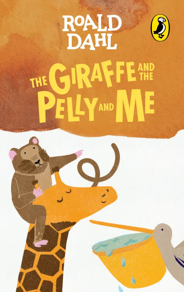 The Giraffe And The Pelly And Me New 1
