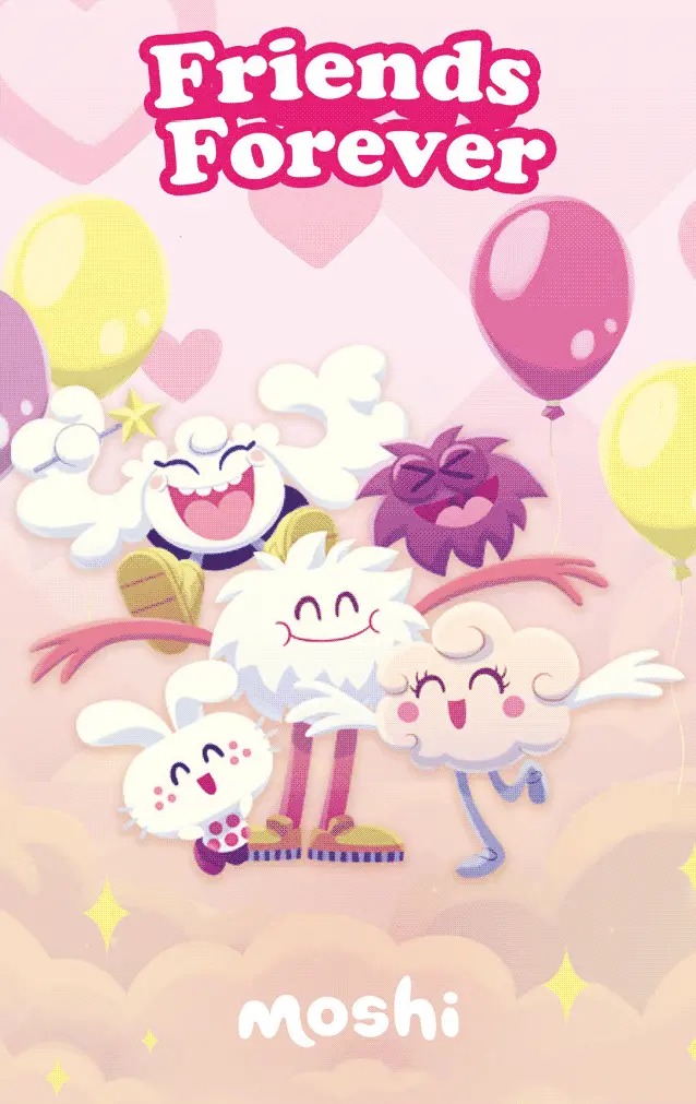 Moshi: Friends Forever 1