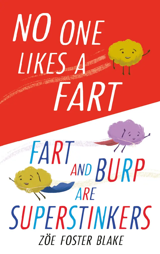 No One Likes A Fart & Fart And Burp Are Superstinkers 1