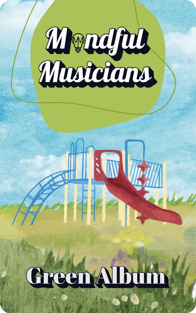 Mindful Musicians: Green Album 1