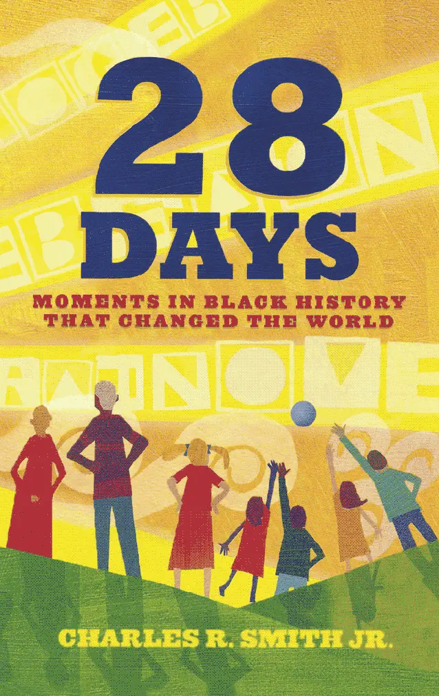 28 Days: Moments In Black History That Changed The World 1