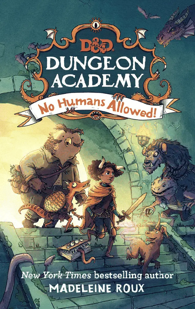 Dungeons & Dragons: Dungeon Academy: No Humans Allowed (Middle Grade Book #1) (Digital) 1