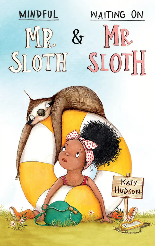 Mindful Mr. Sloth And Waiting On Mr. Sloth 1