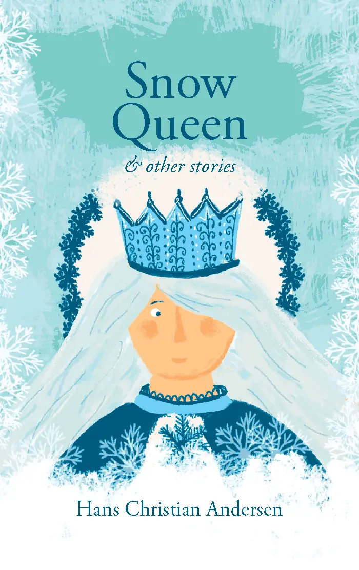 The Snow Queen And Other Stories 1