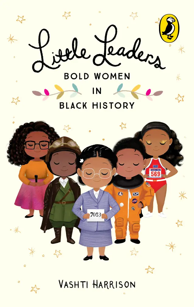 Little Leaders: Bold Women In Black History 1
