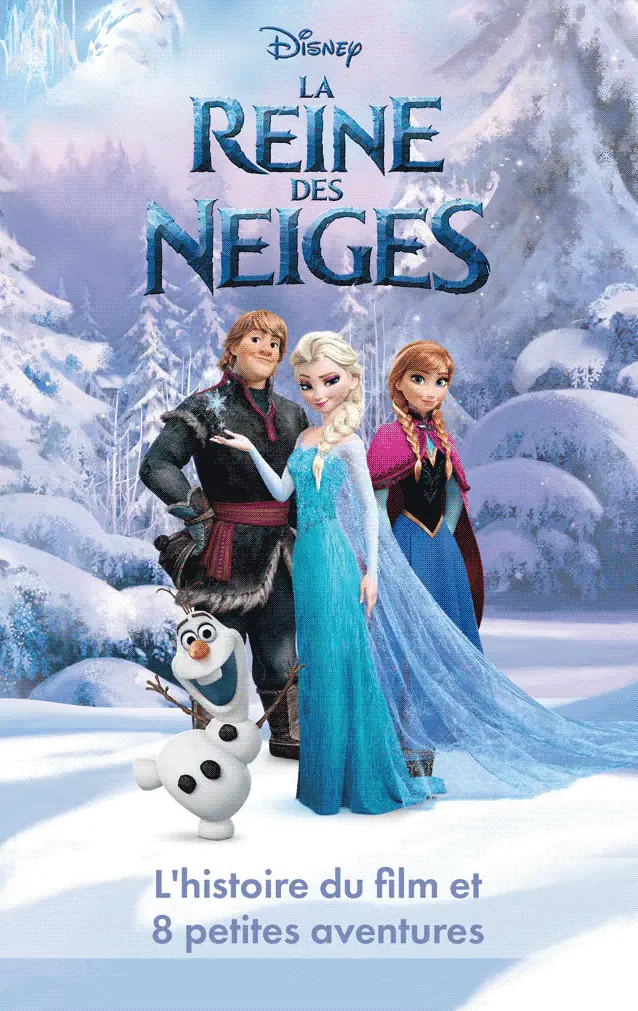 La Reine Des Neiges - L'histoire Du Film Et 8 Petites Aventures 1