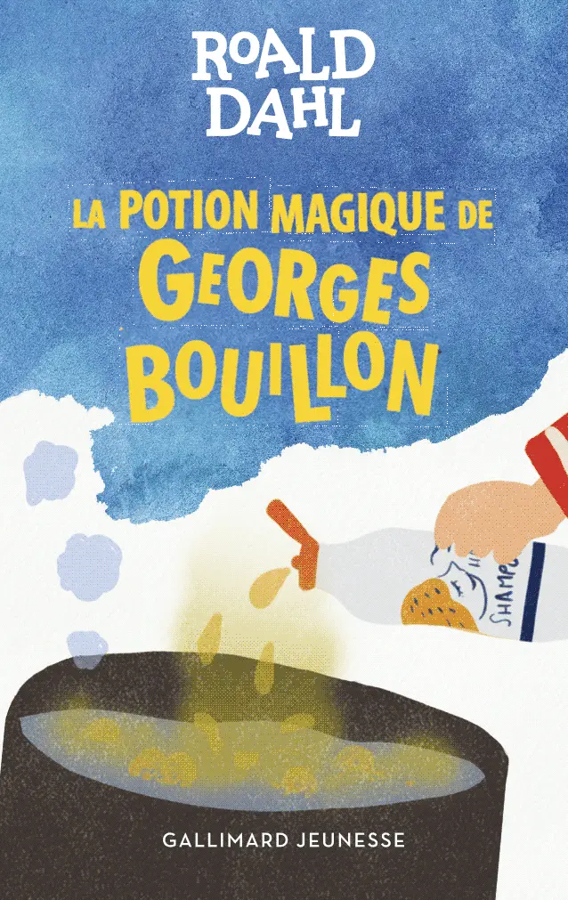 La Potion Magique De Georges Bouillon 1