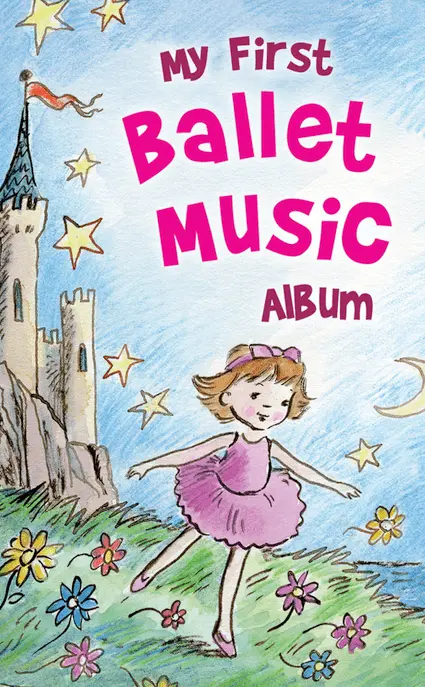 My First Ballet Album 1