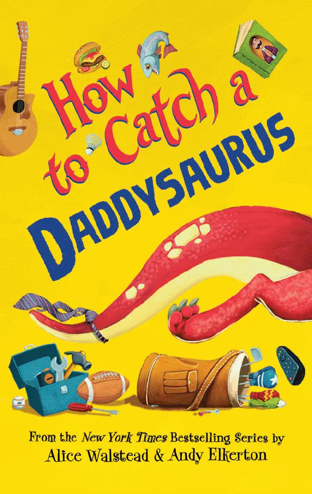 How To Catch A Daddysaurus (Digital) 1
