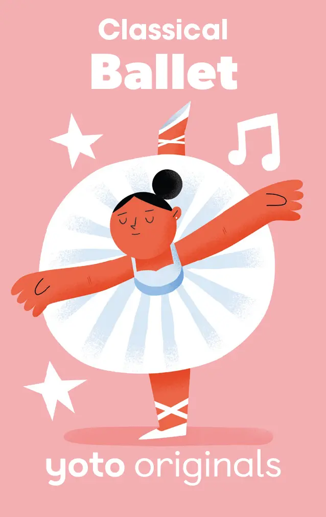 Yoto Classical Moments: Ballet  (Digital) 1