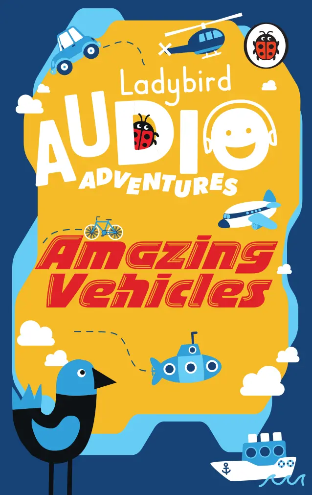 Ladybird Audio Adventures: Amazing Vehicles 1