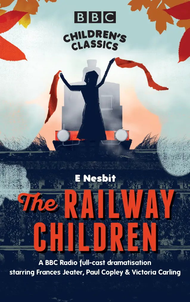 Bbc Children’S Classics: The Railway Children 1