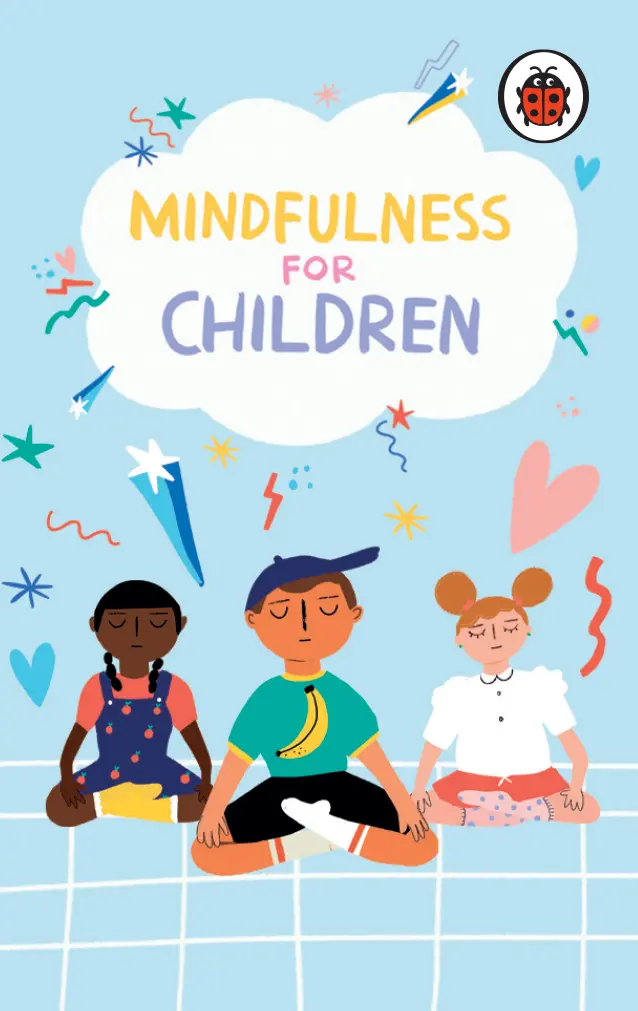 Mindfulness For Children 1