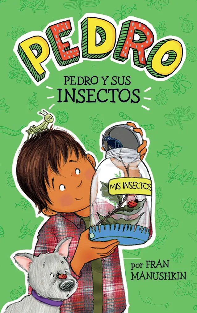 Pedro #6: Pedro Y Sus Insectos (Digital) 1