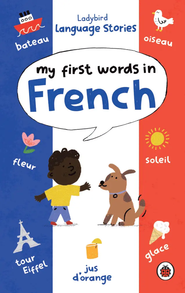 Ladybird Language Stories: My First Words In French 1